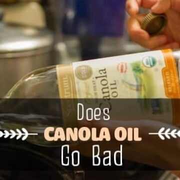 does-canola-oil-go-bad
